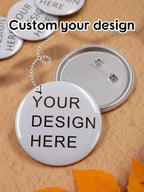 Custom badges, personalized pins, you can customize pictures/text/design, backpack button accessories.