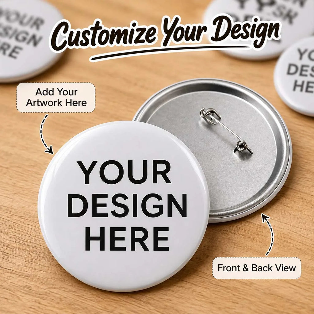 Personalized 58mm Button Badge, Custom Pin Badge with Unique Artwork, Photo and Text Design, Round Badge for Parties
