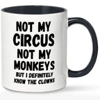 1pc, Not My Circus Not My Monkeys Coffee Mug- Funny, Sarcastic, Motivational, Inspirational birthday gifts for friends,11oz