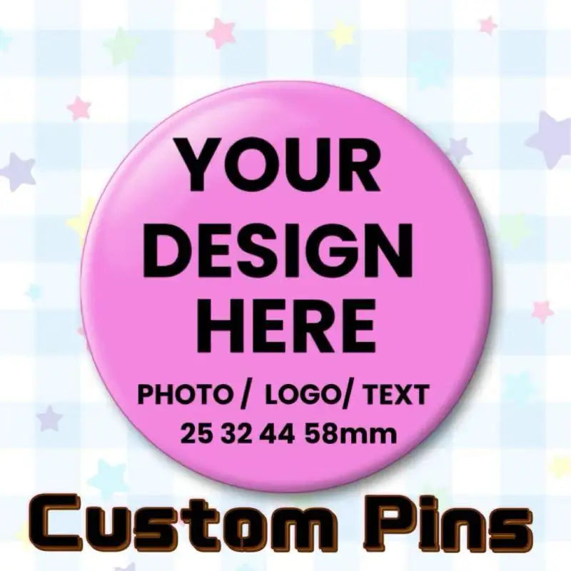 1Pcs Custom Button Pins Custom Button Badges Personalized Photo Logo Tinplate Round Brooch Multiple sizes DIY Accessory Gift