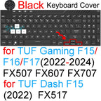 Keyboard Cover for ASUS TUF Gaming A15 A16 A17 A18 F15 F16 F17 FX507 FX607 FA608 FA808 FX608 Silicone Protector Skin Case 15 16