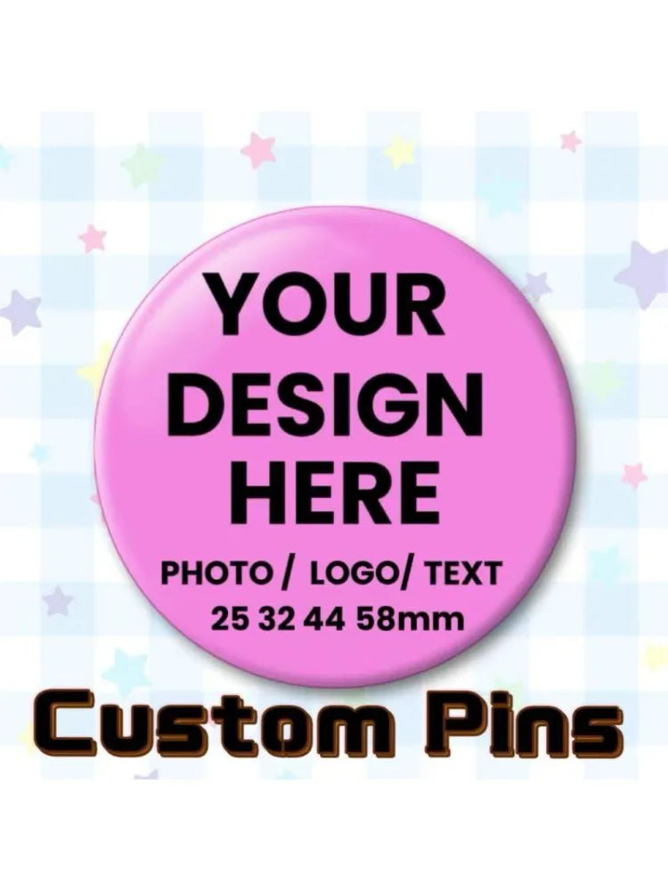 1Pcs Custom Button Pins Custom Button Badges Personalized Photo Logo Tinplate Round Brooch Multiple sizes DIY Accessory Gift