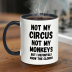 1pc, Not My Circus Not My Monkeys Coffee Mug- Funny, Sarcastic, Motivational, Inspirational birthday gifts for friends,11oz