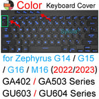 Keyboard Cover for ROG Zephyrus G14 G15 G16 M15 M16 S15 S17 G M S Duo GU605 GA605 GA503 GA403 Silicone Protector Skin Case