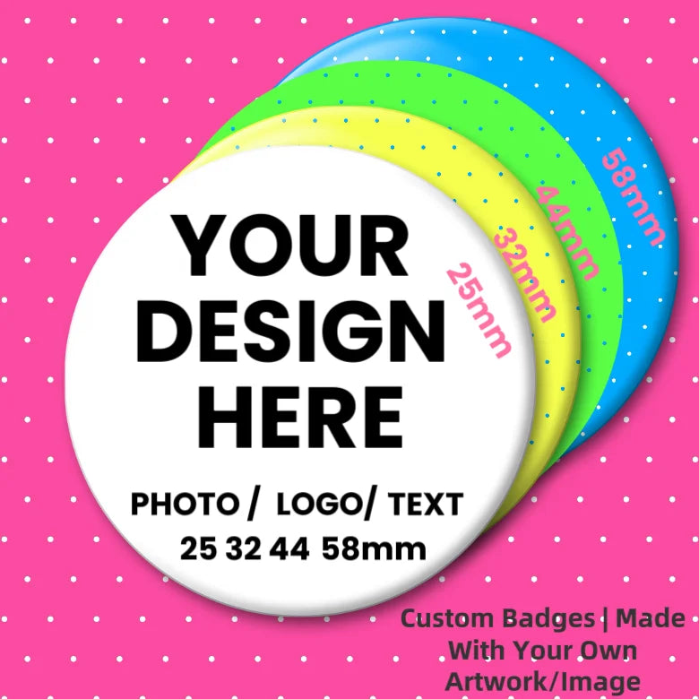 Custom Button Pins Multiple Sizes Custom Button Badges Personalized Photo Logo Tinplate Round Brooch  DIY Accessory Gift
