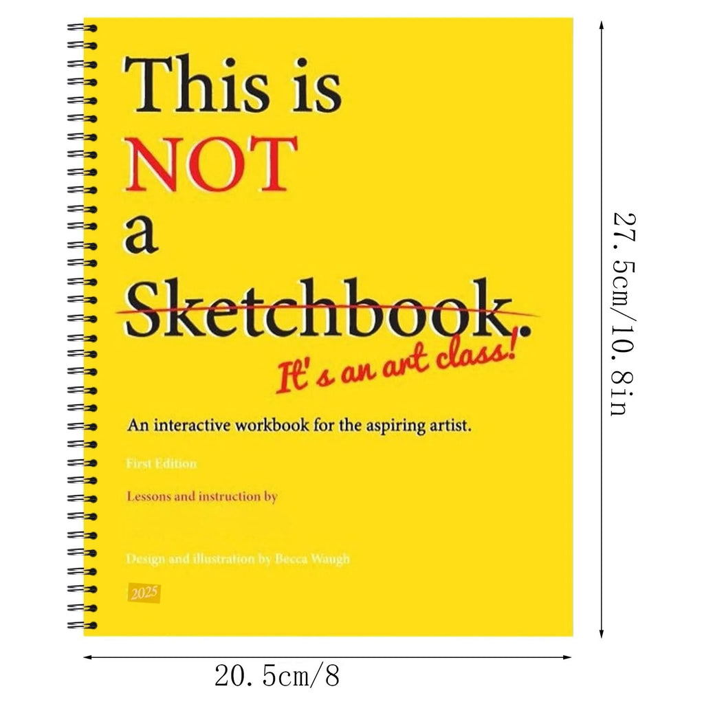 This Is Not a Sketchbook Thick Paper Hardcover Art Class Drawing Book with Lined Blank Pages Interactive Professional Workbook