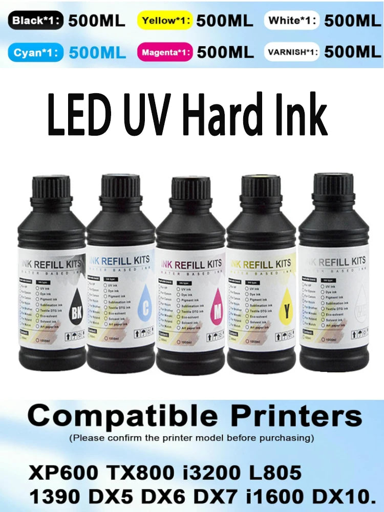 UV Hard Ink 500ML LED UV Ink For Epson L800 L805 L1800 R290 R330 1390 1400 1410 1500W DX5 DX7 UV Flatbed Printer