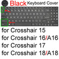 Keyboard Cover for MSI Crosshair 16 15 17 18 HX AI A2XW D14V A11U 12U B12U C12V Gaming Protector Skin Case Silicone 15.6 17.3